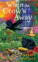 When_the_crow_s_away